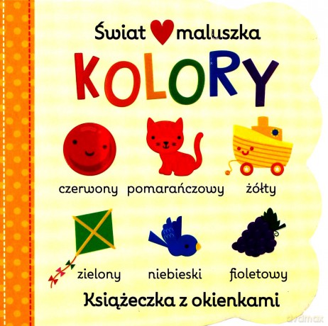 Świat maluszka. Kolory. Książeczka z okienkami - Michelle Rhodes Conway [KSIĄŻKA]