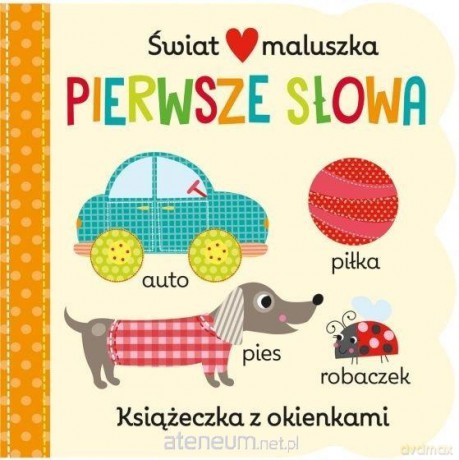 Świat maluszka. Pierwsze słowa - Martina Hogan [KSIĄŻKA]