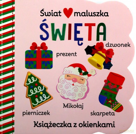 Świat maluszka. Święta. Książeczka z okienkami - Stacy Peterson [KSIĄŻKA]