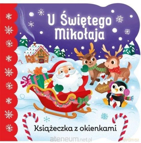 Świat maluszka. U Świętego Mikołaja [KSIĄŻKA]