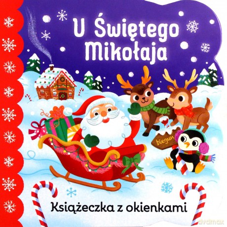 Świat maluszka. U Świętego Mikołaja [KSIĄŻKA]