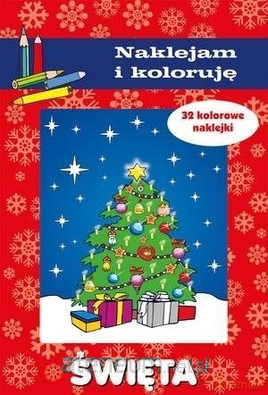 Święta. Naklejam i koloruję - Aleksander Małecki, Anna Wiśniewska [KSIĄŻKA]