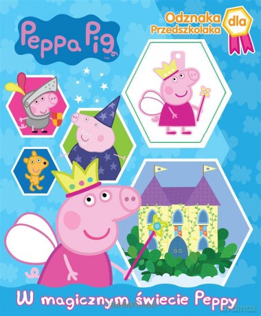 Świnka Peppa. W magicznym świecie Peppy [KSIĄŻKA]