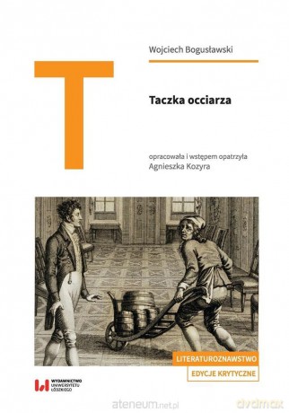 Taczka occiarza - Wojciech Bogusławski [KSIĄŻKA]