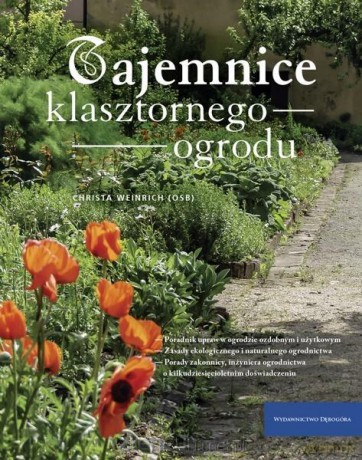 Tajemnice klasztornego ogrodu - Christa Weinrich OSB [KSIĄŻKA]