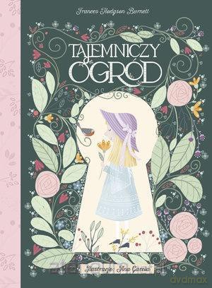 Tajemniczy Ogród - Frances Hodgson Burnett [KSIĄŻKA]