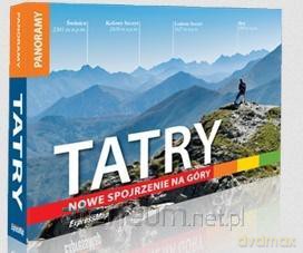 Tatry. Nowe spojrzenie na góry [KSIĄŻKA]