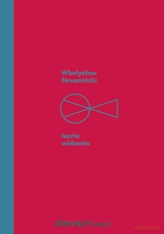 Teoria widzenia - Władysław Strzemiński [KSIĄŻKA]