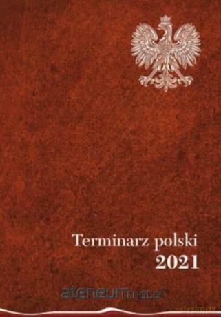 Terminarz Polski 2021 - Joanna Wieliczka-Szarkowa [KSIĄŻKA]