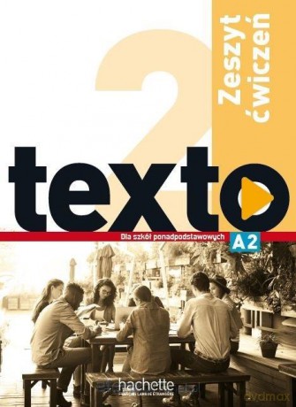 Texto 2 zeszyt ćwiczeń PL - Marie-Jos Lopes, Jean-Thierry Le Bougnec [KSIĄŻKA]