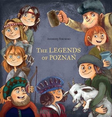 The Legends of Poznań [KSIĄŻKA]