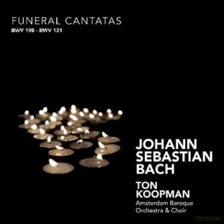 Lisa Larsson, Elisabeth von Magnus, Paul Agnew, Guy de Mey, Klaus Mertens, Amsterdam Baroque Orchestra & Choir, Ton Koopman: Johann Sebastian Bach: Funeral Cantatas, BWV 198, 131 [CD]