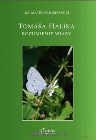 Tomasa Halika rozumienie wiary - ks. Mateusz Dobrzycki [KSIĄŻKA]