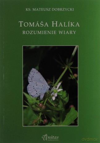 Tomasa Halika rozumienie wiary - ks. Mateusz Dobrzycki [KSIĄŻKA]