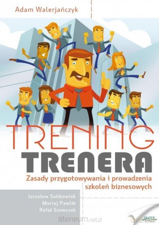 Trening trenera - Adam Walerjańczyk [AUDIOBOOK]