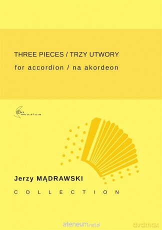 Trzy utwory na akordeon - Jerzy Mądrawski [KSIĄŻKA]