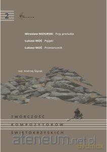Twórczość kompozytorów świętokrzyskich (Tom 2) [KSIĄŻKA]