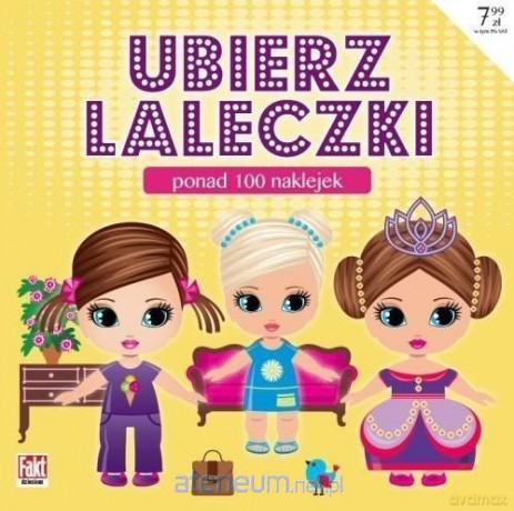Ubierz laleczki. Fakt Dzieciom [KSIĄŻKA]