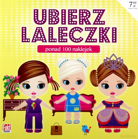 Ubierz laleczki. Fakt Dzieciom [KSIĄŻKA]