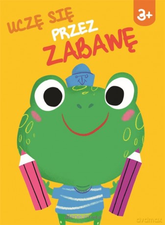 Uczę się przez zabawę 3+ [KSIĄŻKA]