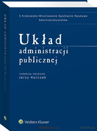 Układ administracji publicznej [KSIĄŻKA]