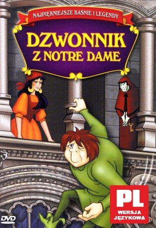 Najpiękniejsze baśnie i legendy: Dzwonnik z Notre Dame [DVD]