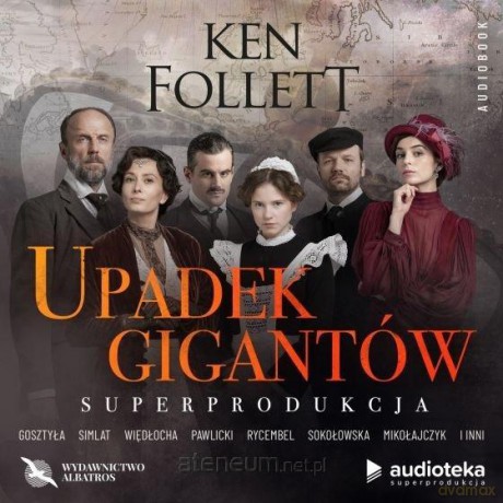 Upadek gigantów - Ken Follett [AUDIOBOOK]