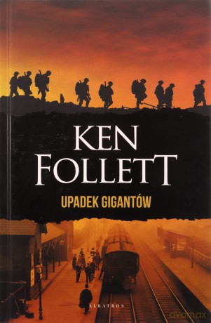 Upadek gigantów w. specjalne - Ken Follett [KSIĄŻKA]