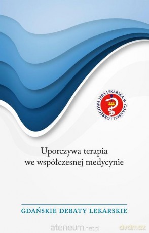 Uporczywa terapia we współczesnej medycynie [KSIĄŻKA]