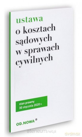 Ustawa o kosztach sądowych 30.01.2020 [KSIĄŻKA]