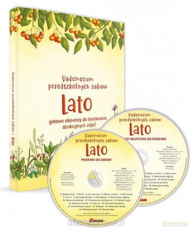 Vademecum przedszkolnych zabaw. Lato [KSIĄŻKA]