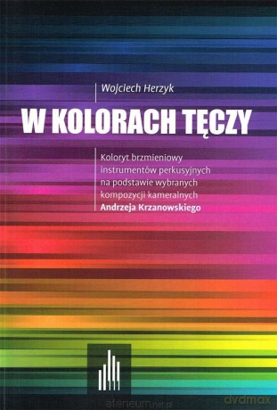 W kolorach tęczy - Wojciech Herzyk [KSIĄŻKA]