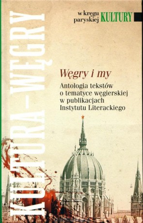 W kręgu paryskiej kultury. Węgry i my [KSIĄŻKA]