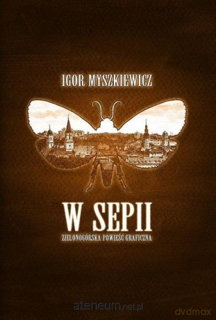 W Sepii - Igor Myszkiewicz [KOMIKS]