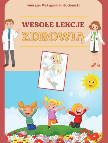 Wesołe lekcje zdrowia - Maksymilian Bocheński [KSIĄŻKA]