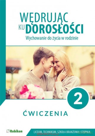 Wędrując ku dorosłości LO 2 ćwiczenie - Magdalena Guziak-Nowak [KSIĄŻKA]