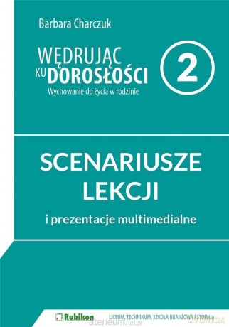 Wędrując ku dorosłości LO 2 scenariusz - Barbara Charczuk [KSIĄŻKA]