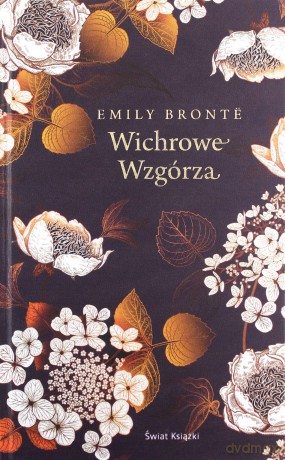 Wichrowe Wzgórza (ekskluzywna edycja limitowana) - Emily Bronte [KSIĄŻKA]