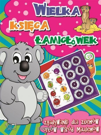 Wielka księga łamigłówek- Zgadywanki [KSIĄŻKA]