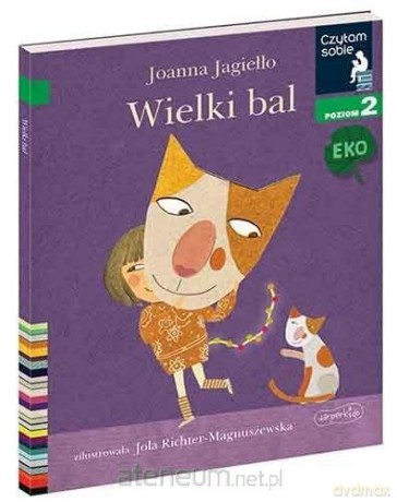 Wielki bal. Czytam sobie Eko. Poziom 2 - Joanna Jagiełło [KSIĄŻKA]