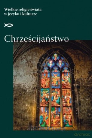 Wielkie religie świata w języku i kulturze - Magdalena Jaszczewska, Tatiana Kopac [KSIĄŻKA]