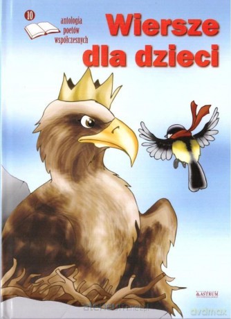 Wiersze dla dzieci 10. Antologia poetów wspołcz. [KSIĄŻKA]