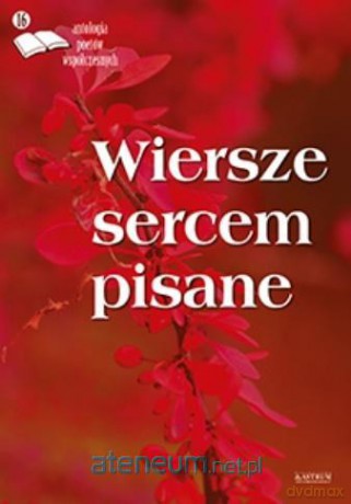 Wiersze sercem pisane 16 [KSIĄŻKA]