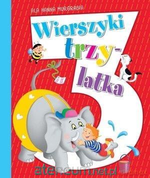 Wierszyki trzylatka - Ala Hanna Murgrabia [KSIĄŻKA]