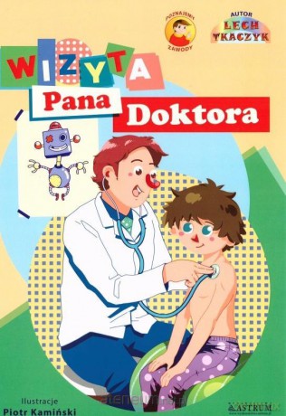 Wizyta pana doktora - Lech Tkaczyk, Paweł Kamiński [KSIĄŻKA]