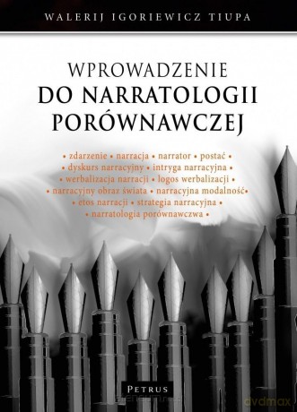 Wprowadzenie do narratologii porównawczej - Walerij Igoriewicz Tiupa [KSIĄŻKA]