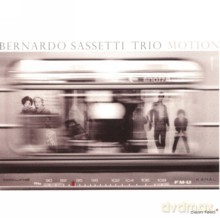 Bernardo Sassetti Trio: Motion [CD]