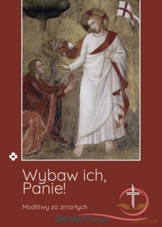 Wybaw ich, Panie - Radosław Warenda [KSIĄŻKA]