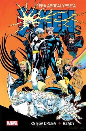 X-Men Era Apocalypse'a księga druga: Rządy [KOMIKS]