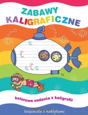 Zabawy kaligraficzne. Książeczka z naklejkami - Elżbieta Lekan, Joanna Myjak [KSIĄŻKA]